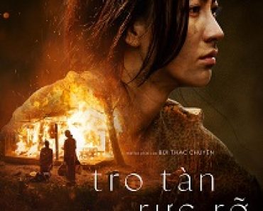 Download Glorious Ashes (2022) {Vietnamese With Subtitles} 480p [350MB] || 720p [950MB] || 1080p [2.3GB]