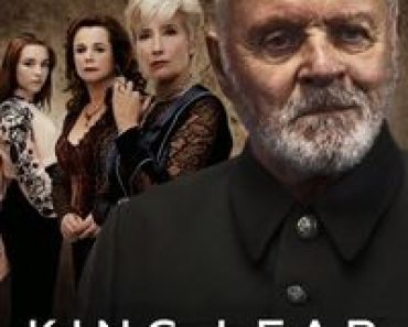 Download King Lear (2018) Dual Audio {Hindi-English} WEB-DL 480p [380MB] || 720p [1.1GB] || 1080p [2.3GB]