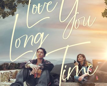 Download Love You Long Time (2023) (Filipino with Subtitles) WeB-DL 480p [315MB] || 720p [850MB] || 1080p [2GB]