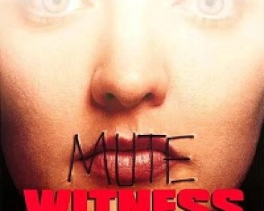 Download Mute Witness (1995) {English With Subtitles} 480p [300MB] || 720p [900MB] || 1080p [2GB]