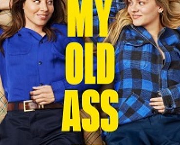 Download My Old Ass (2024) {English With Subtitles} 480p [300MB] || 720p [800MB] || 1080p [1.8GB]
