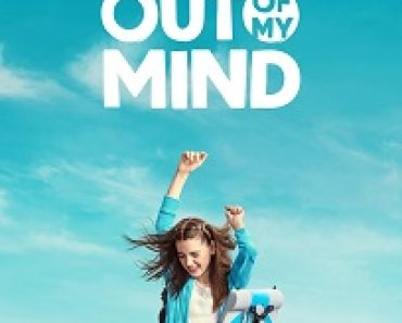 Download Out of My Mind (2024) {English With Subtitles} 480p [350MB] || 720p [900MB] || 1080p [2.1GB]