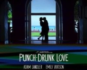Download Punch-Drunk Love (2002) Dual Audio (Hindi-English) Esubs Bluray 480p [310MB] || 720p [860MB] || 1080p [1.9GB]