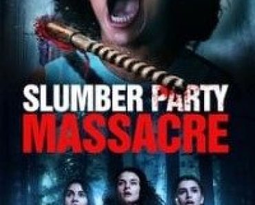 Download Slumber Party Massacre (2021) {English With Subtitles} 480p [400MB] || 720p [800MB]