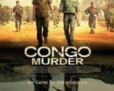 Download The Congo Murders (2018) {English With Subtitles} 480p [500MB] || 720p [999MB]