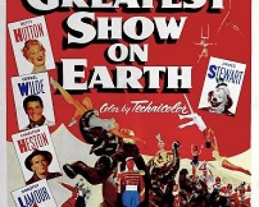 Download The Greatest Show on Earth (1952) {English With Subtitles} 480p [700MB] || 720p [1.5GB] || 1080p [3.2GB]