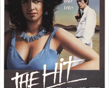 Download The Hit (1984) {English With Subtitles} 480p [500MB] || 720p [800MB] || 1080p [1.8GB]