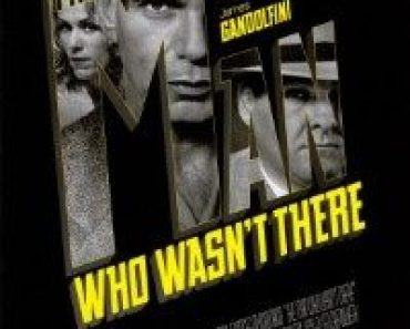Download The Man Who Wasn’t There (2001) {English With Subtitles} BluRay 480p [500MB] || 720p [900MB] || 1080p [1.9GB]