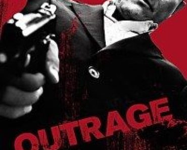 Download The Outrage (2010) Dual Audio (Hindi-English) 480p [330MB] || 720p [1GB] || 1080p [1.8GB]