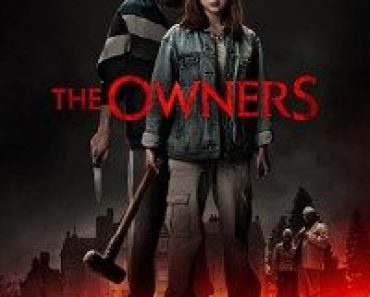 Download The Owners (2020) {English With Subtitles} 480p [450MB] || 720p [875MB]
