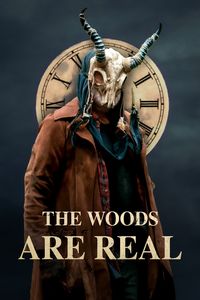 The Woods Are Real 1