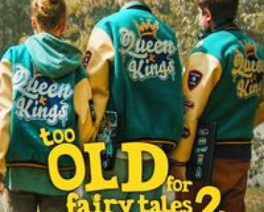 Download Too Old for Fairy Tales 2 (2024) Multi Audio {Hindi-English-Polish} WEB-DL 480p [350MB] || 720p [960MB] || 1080p [2.2GB]