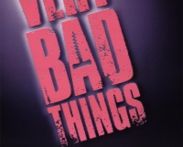 Download Very Bad Things (1998) {English With Subtitles} 480p [400MB] || 720p [850MB]