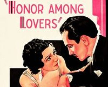 Download Honor Among Lovers (1931) {English Audio With Subtitles} 480p [220MB] || 720p [600MB] || 1080p [1.38GB]
