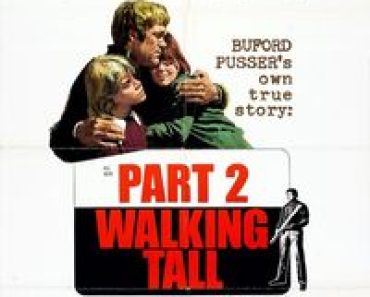 Download Walking Tall: Part 2 (1975) {English Audio With Subtitles} 480p [325MB] || 720p [880MB] || 1080p [2GB]