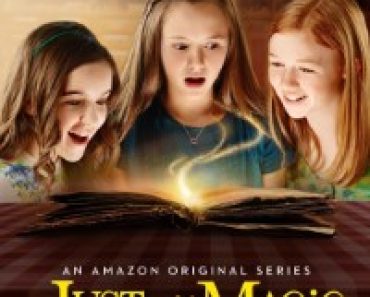 Download Just Add Magic (Season 1-3) Dual Audio {Hindi-English} WeB-DL 720p [200MB] || 1080p [1.5GB]