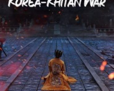 Download Korea-Khitan War (Season 1) Kdrama {Korean With English Subtitles} WeB-DL 720p [350MB] || 1080p [2.3GB]