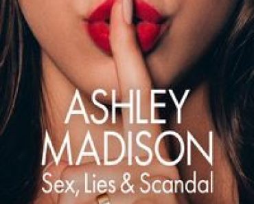 Download Ashley Madison: Sex, Lies & Scandal Season 1 Dual Audio (Hindi-English) Msubs Web-Dl 720p [500MB] || 1080p [1.2GB]