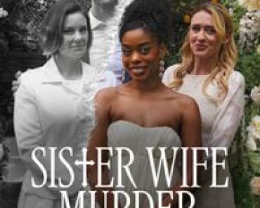 Download Sister Wife Murder (2024) (English Audio) Esubs Web-Dl 480p [270MB] || 720p [730MB] || 1080p [1.8GB]
