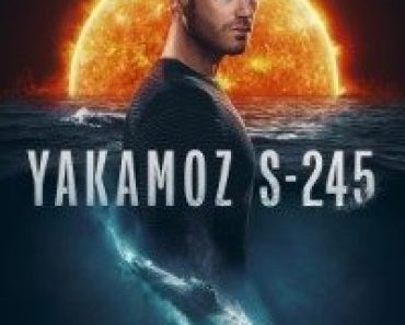 Download Yakamoz S-245 (Season 1) Multi Audio (Hindi-English-Turkish) 720p 10Bit [250MB] || 1080p [2GB]